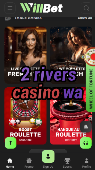 2 Rivers Casino WA - Washington State Casino-casinoorder.vip